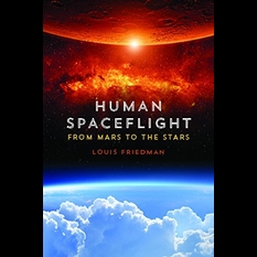 Human Spaceflight: From Mars to the Stars