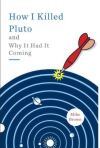 How I Killed Pluto