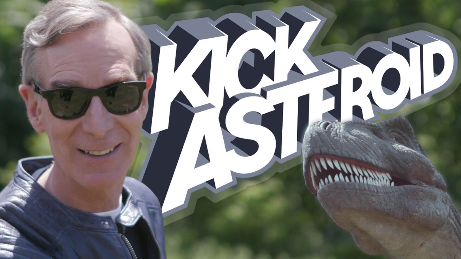kick asteroid with Bill Nye
