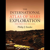 The International Atlas of Mars Exploration, by Phil Stooke