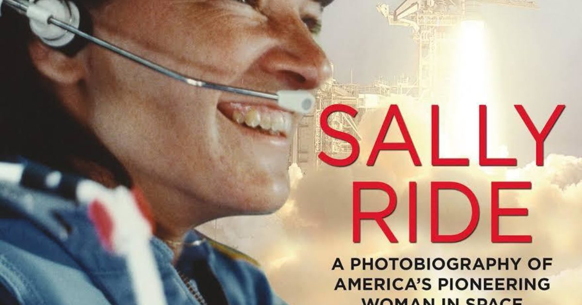 Sally Ride A Photobiography Of Americas… The Planetary Society